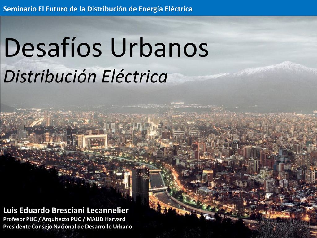 Desafíos Urbanos Distribución Eléctrica