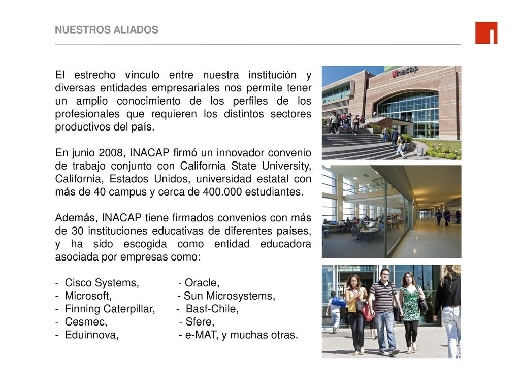 - Cisco Systems, - Oracle, - Microsoft, - Sun Microsystems,