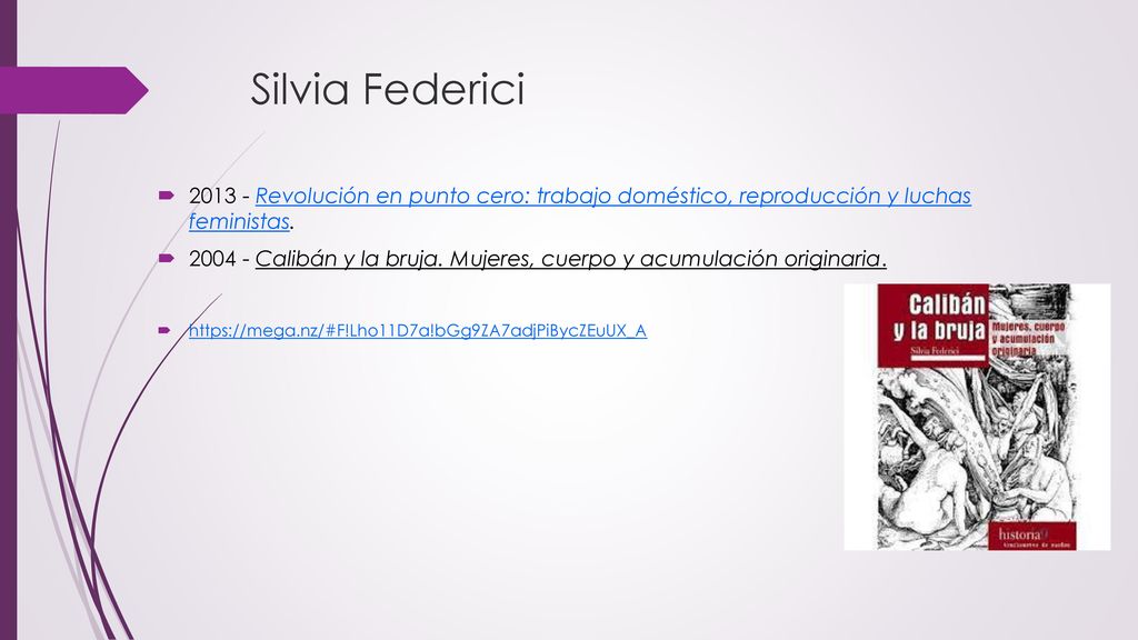 Silvia Federici Revolución en punto cero: trabajo doméstico, reproducción y luchas feministas.