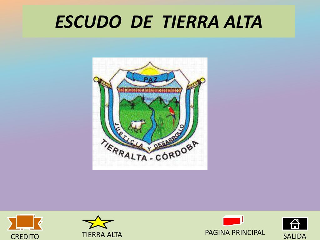 ESCUDO DE TIERRA ALTA PAGINA PRINCIPAL TIERRA ALTA CREDITO SALIDA