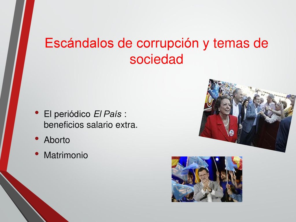 Escándalos de corrupción y temas de sociedad