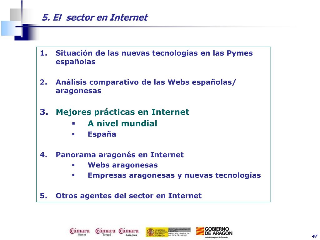 5. El sector en Internet Mejores prácticas en Internet A nivel mundial