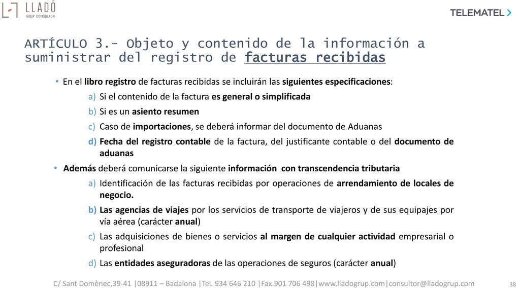 ARTÍCULO 3.- Objeto y contenido de la información a suministrar del registro de facturas recibidas