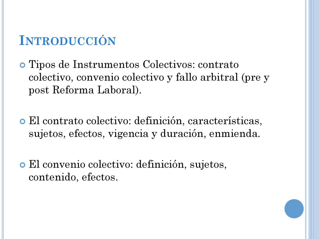 Introducción Tipos de Instrumentos Colectivos: contrato colectivo, convenio colectivo y fallo arbitral (pre y post Reforma Laboral).
