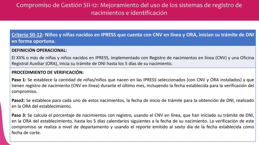 Compromiso de Gestión SII-12: Mejoramiento del uso de los sistemas de registro de nacimientos e identificación