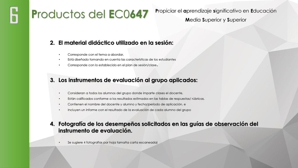 6 Productos del EC0647 El material didáctico utilizado en la sesión: