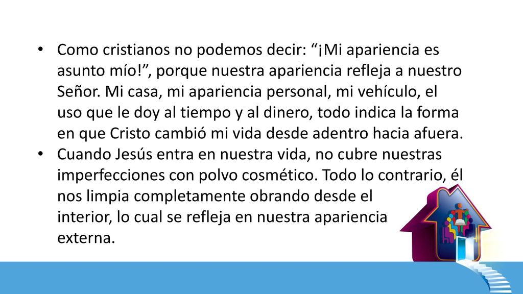 Como cristianos no podemos decir: ¡Mi apariencia es asunto mío