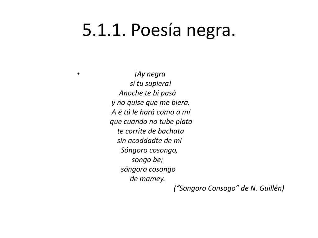Poesía negra. ¡Ay negra si tu supiera! Anoche te bi pasá