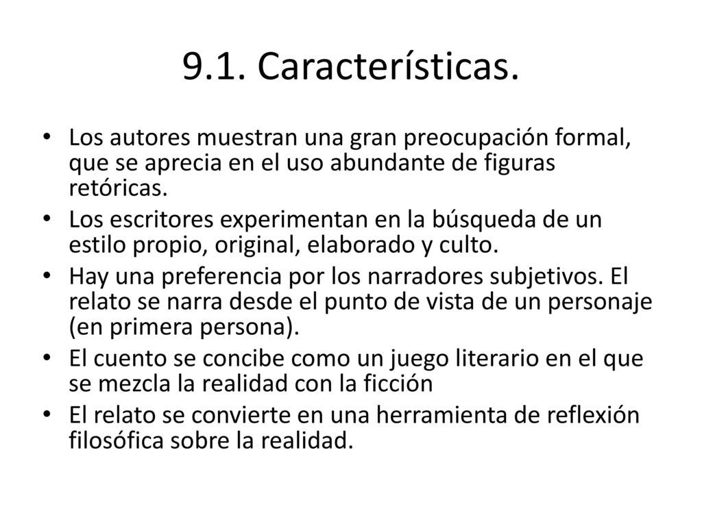 9.1. Características. Los autores muestran una gran preocupación formal, que se aprecia en el uso abundante de figuras retóricas.
