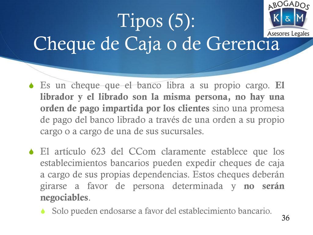 Tipos (5): Cheque de Caja o de Gerencia