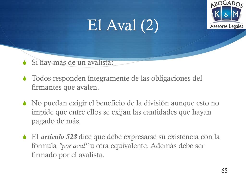 El Aval (2) Si hay más de un avalista: