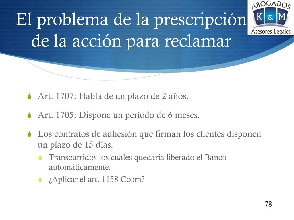 El problema de la prescripción de la acción para reclamar