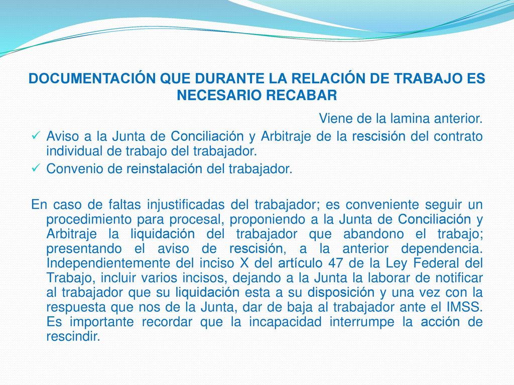 DOCUMENTACIÓN QUE DURANTE LA RELACIÓN DE TRABAJO ES NECESARIO RECABAR