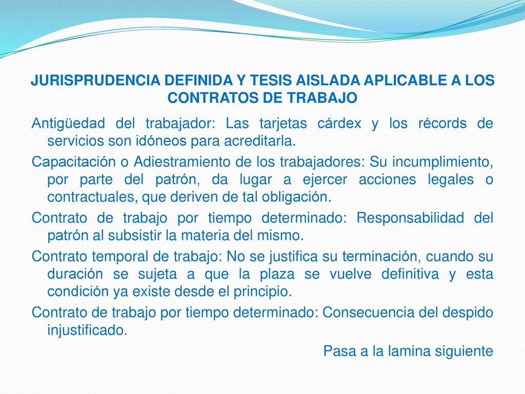 JURISPRUDENCIA DEFINIDA Y TESIS AISLADA APLICABLE A LOS CONTRATOS DE TRABAJO