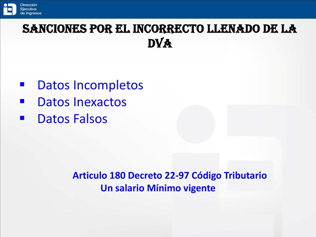 SANCIONES POR EL INCORRECTO LLENADO DE LA DVA