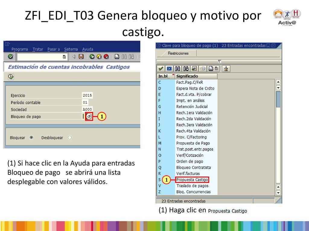 ZFI_EDI_T03 Genera bloqueo y motivo por castigo.