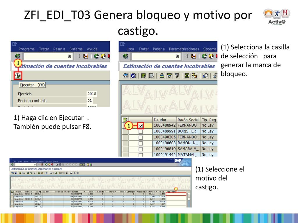 ZFI_EDI_T03 Genera bloqueo y motivo por castigo.