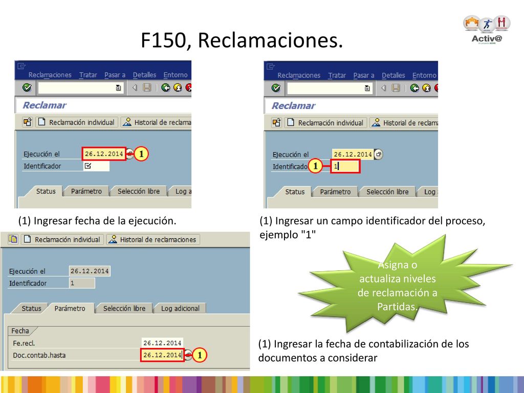 Asigna o actualiza niveles de reclamación a Partidas.