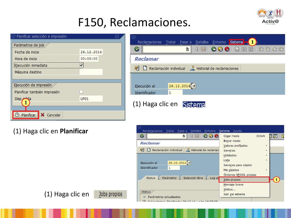 F150, Reclamaciones. (1) Haga clic en (1) Haga clic en Planificar