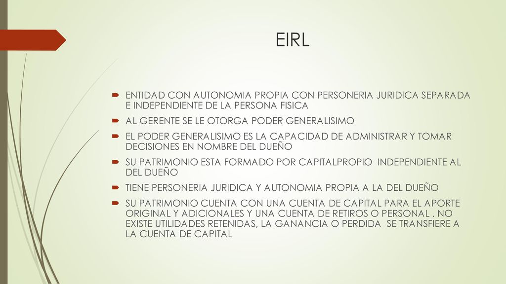 EIRL ENTIDAD CON AUTONOMIA PROPIA CON PERSONERIA JURIDICA SEPARADA E INDEPENDIENTE DE LA PERSONA FISICA.