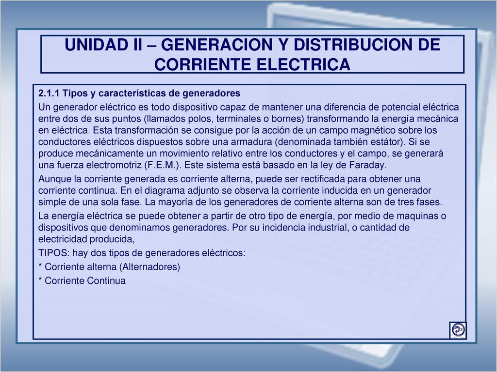 UNIDAD II – GENERACION Y DISTRIBUCION DE CORRIENTE ELECTRICA
