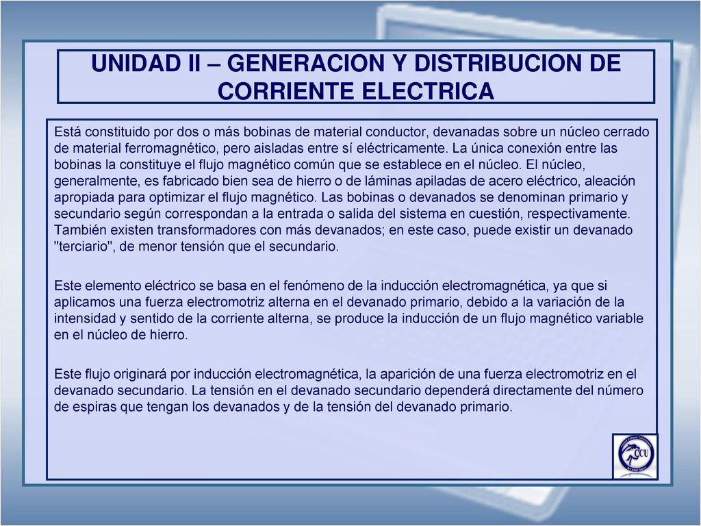 UNIDAD II – GENERACION Y DISTRIBUCION DE CORRIENTE ELECTRICA