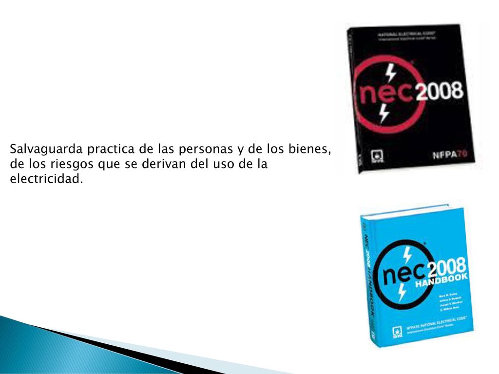Salvaguarda practica de las personas y de los bienes, de los riesgos que se derivan del uso de la electricidad.