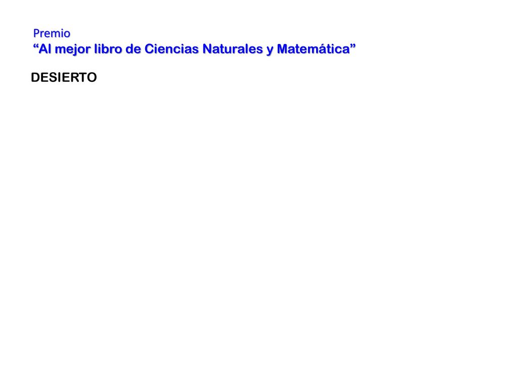 Premio Al mejor libro de Ciencias Naturales y Matemática DESIERTO