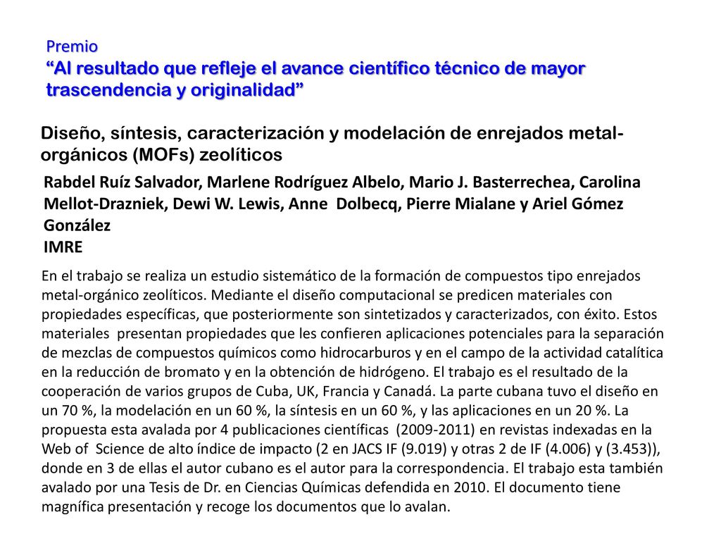 Premio Al resultado que refleje el avance científico técnico de mayor trascendencia y originalidad