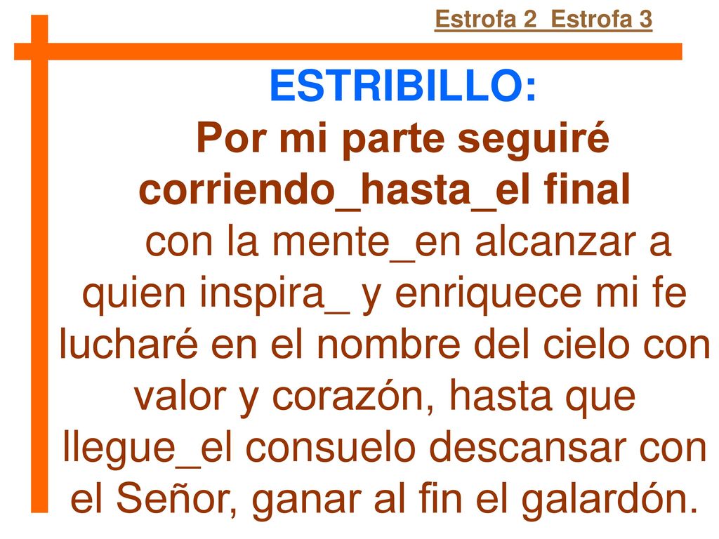 Por mi parte seguiré corriendo_hasta_el final
