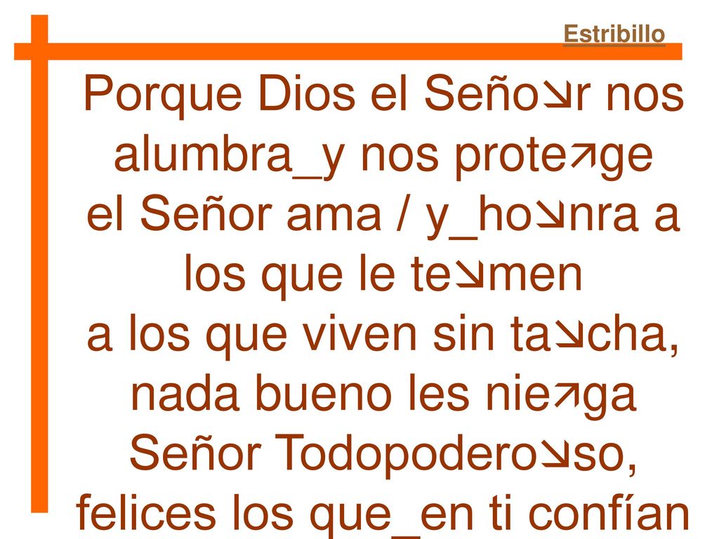 Porque Dios el Señor nos alumbra_y nos protege