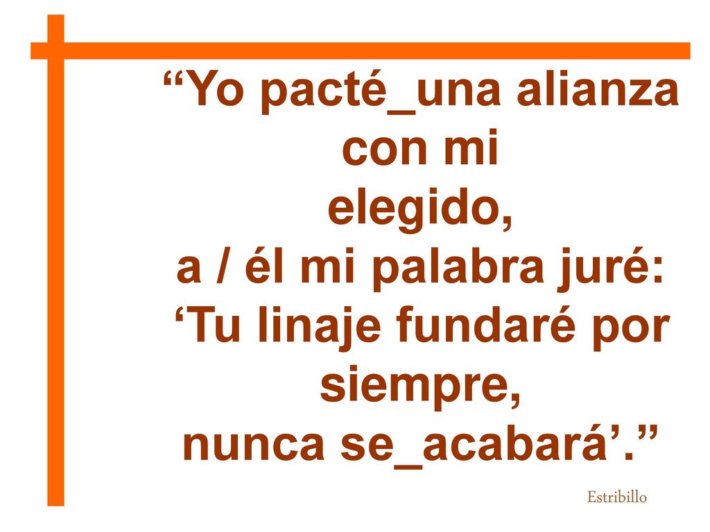 Yo pacté_una alianza con mi ‘Tu linaje fundaré por siempre,
