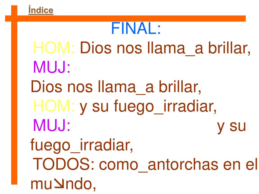 HOM: Dios nos llama_a brillar, MUJ: Dios nos llama_a brillar,