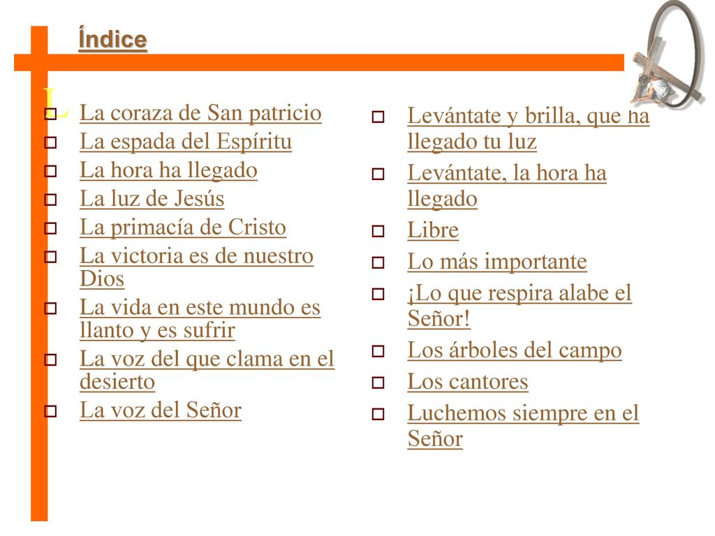 L Índice La coraza de San patricio La espada del Espíritu
