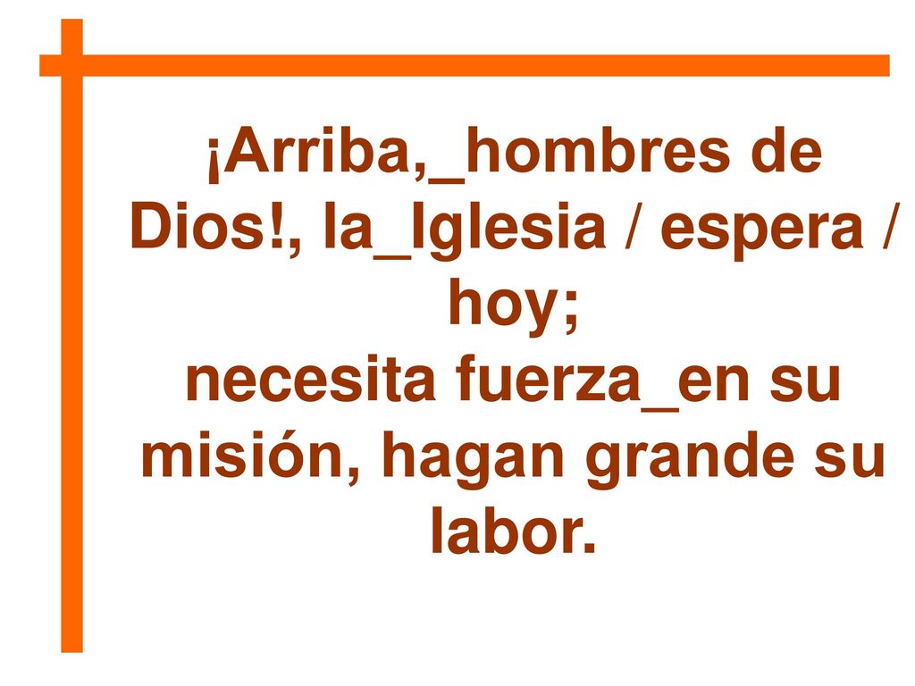 ¡Arriba,_hombres de Dios!, la_Iglesia / espera / hoy;