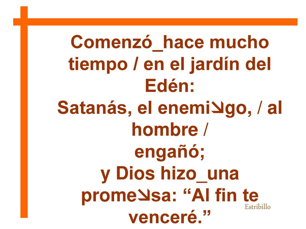 Comenzó_hace mucho tiempo / en el jardín del Edén: