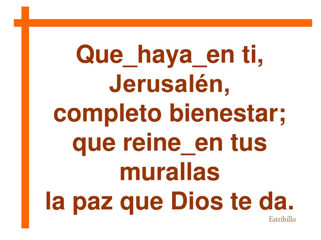 Que_haya_en ti, Jerusalén, que reine_en tus murallas