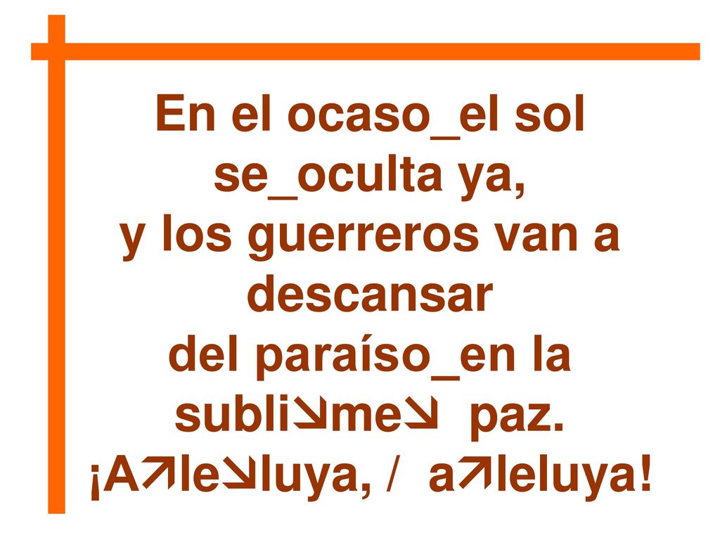 En el ocaso_el sol se_oculta ya, y los guerreros van a descansar