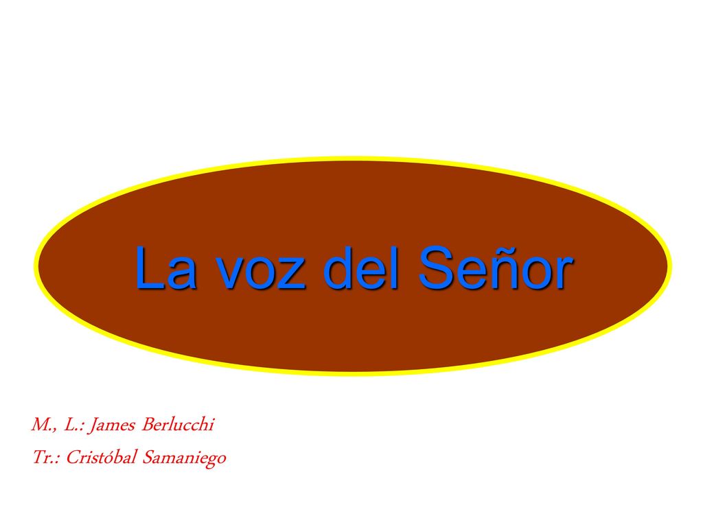 La voz del Señor M., L.: James Berlucchi Tr.: Cristóbal Samaniego
