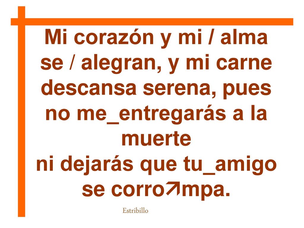 ni dejarás que tu_amigo se corrompa.