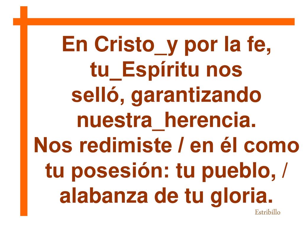 En Cristo_y por la fe, tu_Espíritu nos