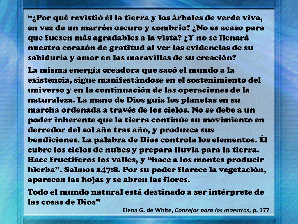 Elena G. de White, Consejos para los maestros, p. 177