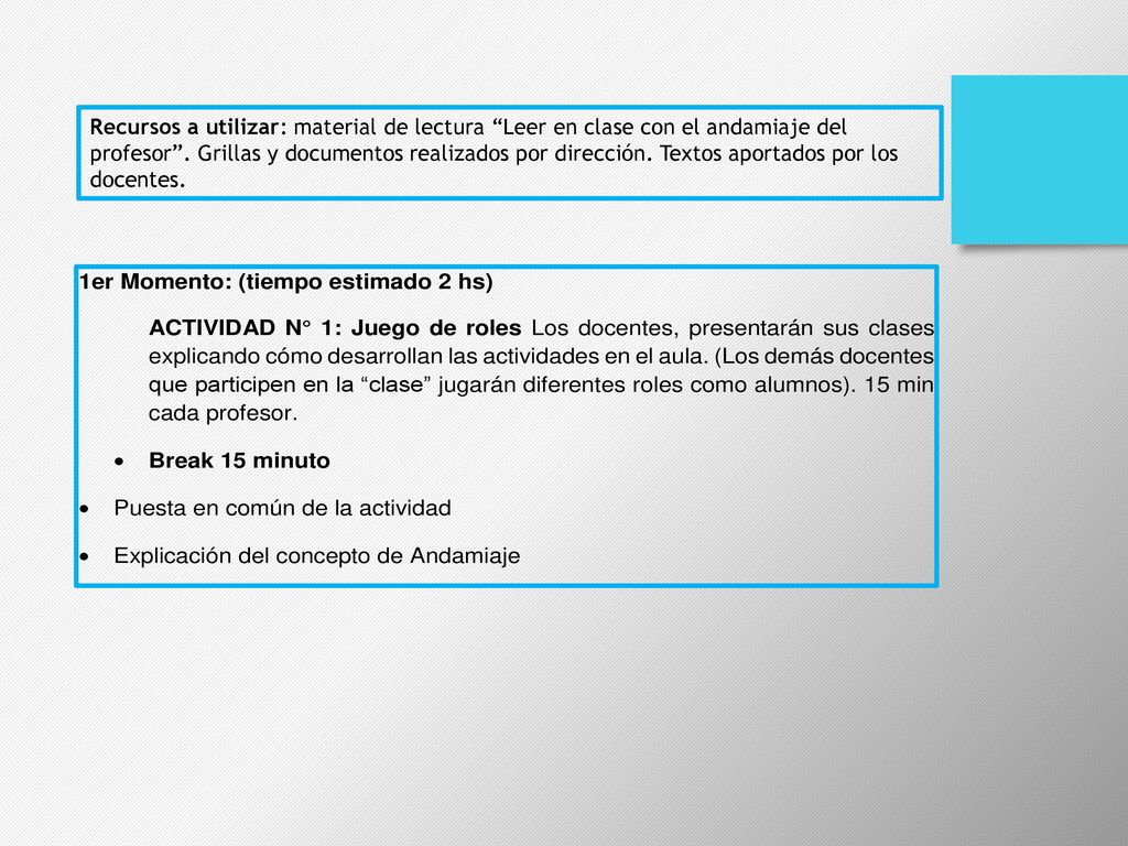 Recursos a utilizar: material de lectura Leer en clase con el andamiaje del profesor .