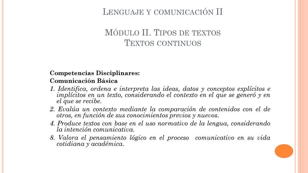 Lenguaje y comunicación II Módulo II. Tipos de textos Textos continuos