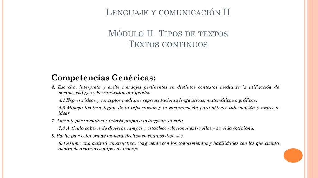 Lenguaje y comunicación II Módulo II. Tipos de textos Textos continuos
