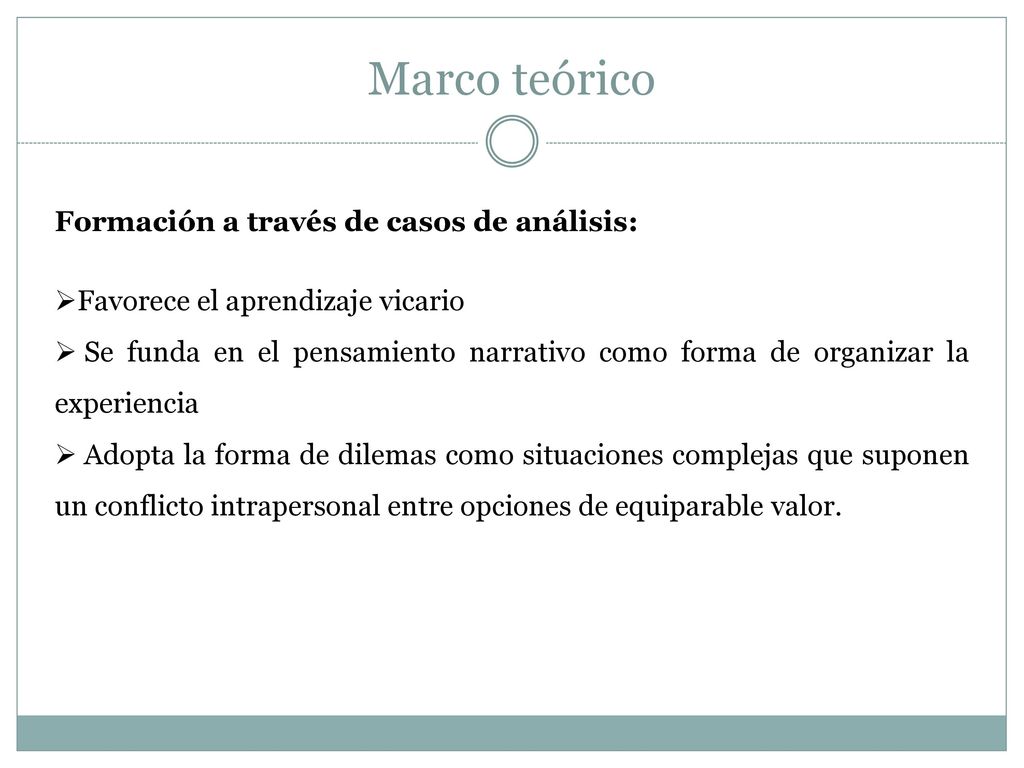 Marco teórico Formación a través de casos de análisis: