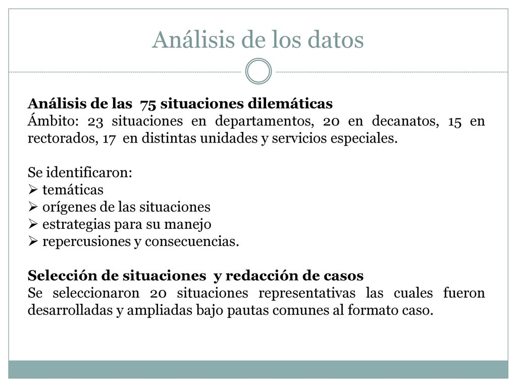 Análisis de los datos Análisis de las 75 situaciones dilemáticas