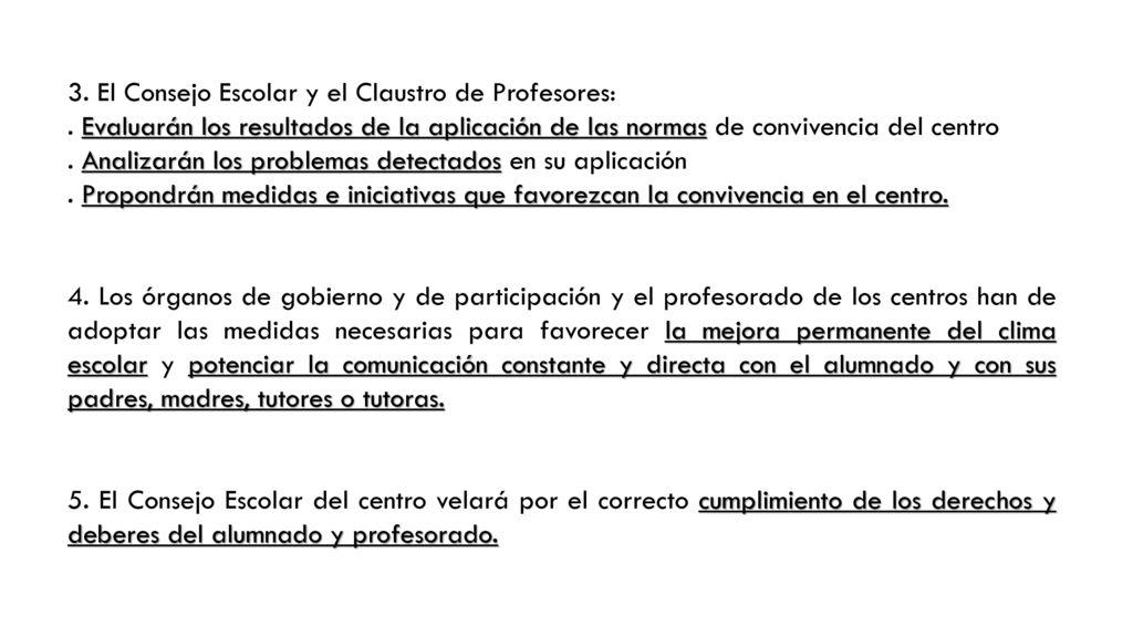 3. El Consejo Escolar y el Claustro de Profesores: