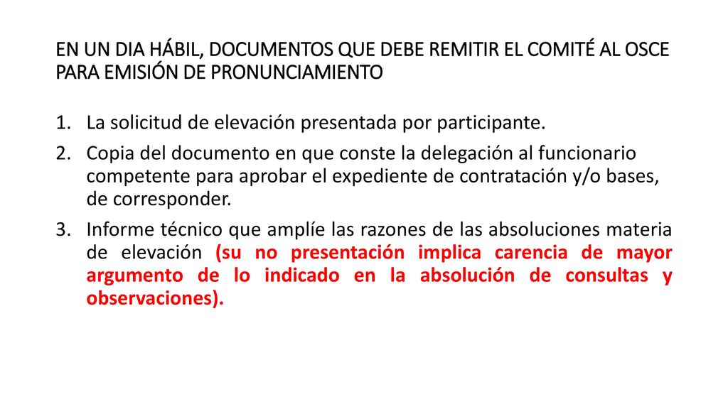 EN UN DIA HÁBIL, DOCUMENTOS QUE DEBE REMITIR EL COMITÉ AL OSCE PARA EMISIÓN DE PRONUNCIAMIENTO