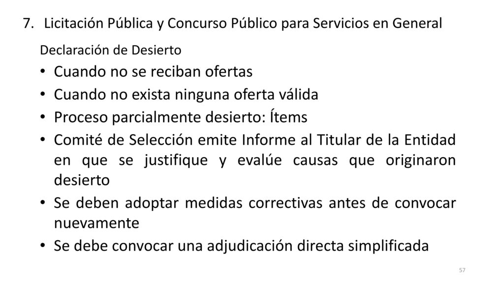 Cuando no se reciban ofertas Cuando no exista ninguna oferta válida